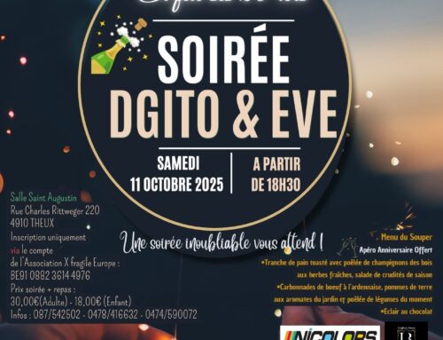 Grande Soirée Annuelle de l’Association X fragile Europe * 11 Octobre 2025 * Theux